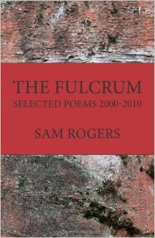 The Fulcrum: Selected Poems 2000 - 2010